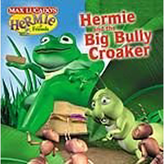 Pre-Owned Hermie and the Big Bully Croaker (Max Lucado's Hermie & Friends), 9781400302895, 1400302897, Paperback,