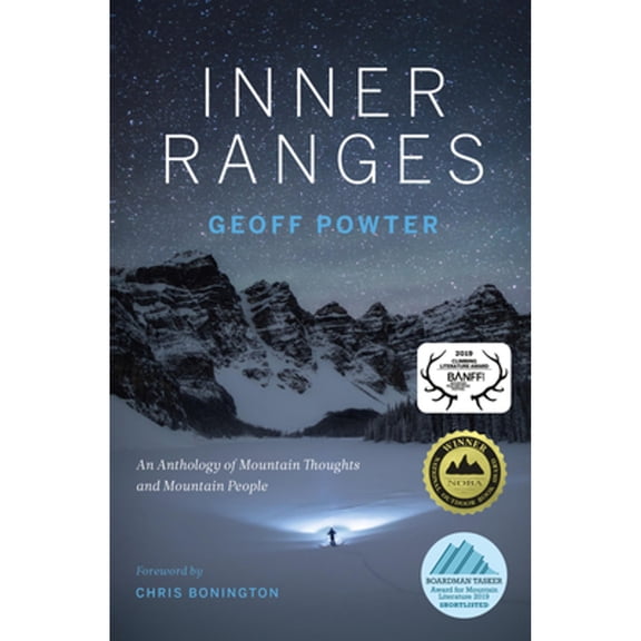 Inner Ranges: An Anthology of Mountain Thoughts and Mountain People (Paperback) by Geoff Powter