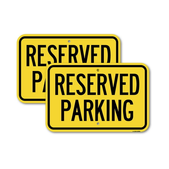 (2 Pack) Reserved Parking Bright Yellow | 12" X 18" Heavy-Gauge Aluminum Sign | Rust Free Aluminum, Weather Resistant, Waterproof, Fade Resistant, 2 Pre-drilled Holes