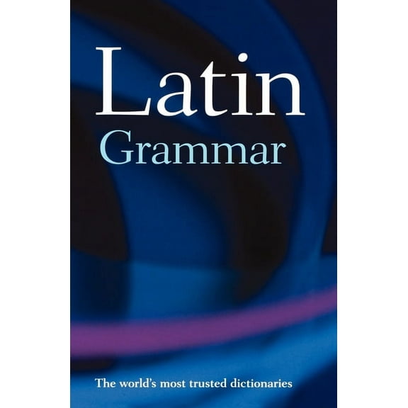 A Latin Grammar, (Paperback)