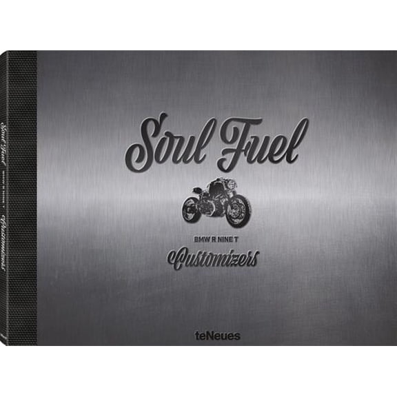 Pre-Owned Soul Fuel : BMW R Nine T Customizers (Hardcover)
