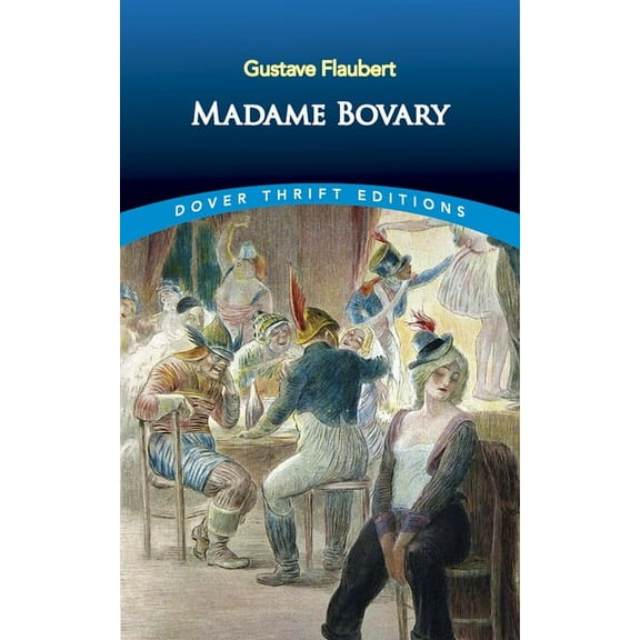 Dover Thrift Editions: Classic Novels Madame Bovary, (Paperback)