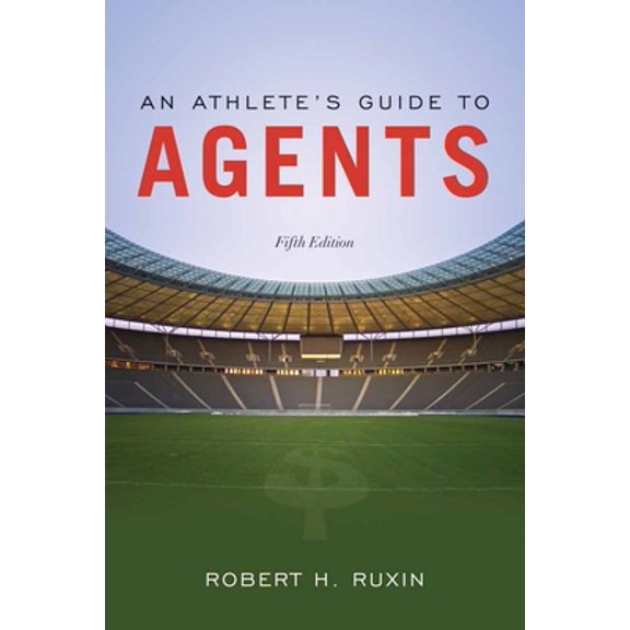 Pre-Owned An Athlete's Guide to Agents: . (Paperback) 0763776114 9780763776114