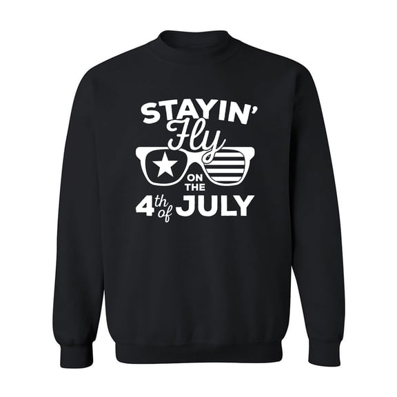 Staying Fly On The 4th Of July Crewneck Sweatshirt