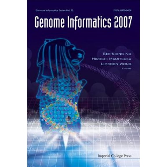 Pre-Owned Genome Informatics Series,: Genome Informatics 2007: Genome Informatics Series Vol. 19 - Proceedings of the 18th International Conference (Hardcover)