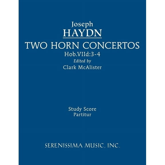 Two Horn Concertos: Study score, (Paperback)