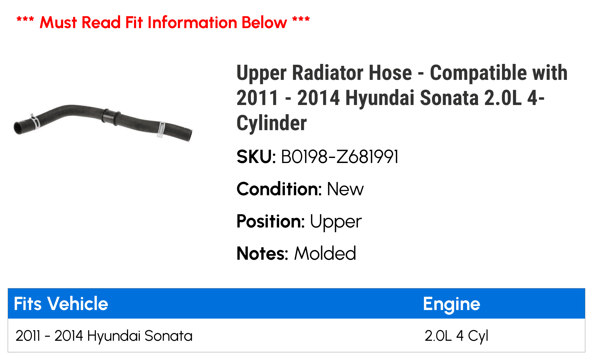 Upper Radiator Hose - Compatible with 2011 - 2014 Hyundai Sonata 2.0L 4-Cylinder - Original