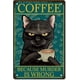 thumbnail image 1 of Letrero de hojalata de gato negro con texto "Café porque matar está mal", póster de metal vintage, mural de arte retro, placa de pintura de hierro colgante, animales divertidos, 1 of 7