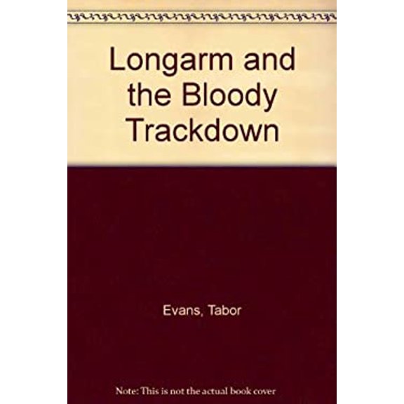 Pre-Owned Longarm 109: Bloody (Unknown) 0515093785 9780515093780