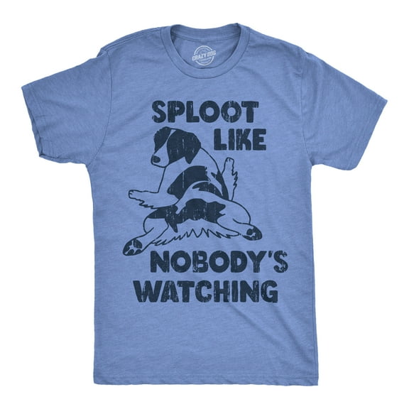 Mens Funny T Shirts Sploot Like Nobodys Watching Sarcastic Puppy Graphic Novelty Tee for Men Graphic Tees