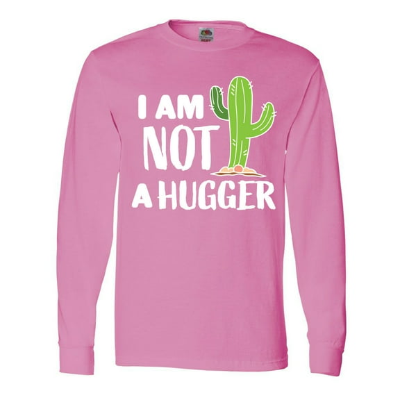 Inktastic I Am Not a Hugger with Cactus Long Sleeve T-Shirt