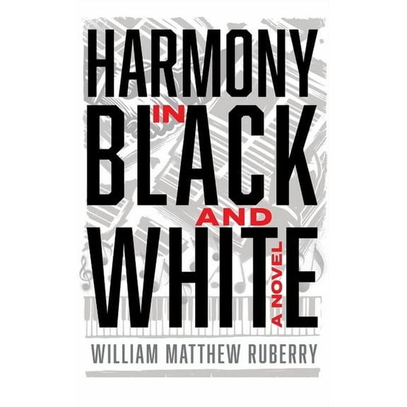 Harmony in Black and White, (Paperback)