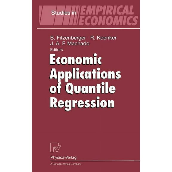 Studies in Empirical Economics Economic Applications of Quantile Regression, (Hardcover)