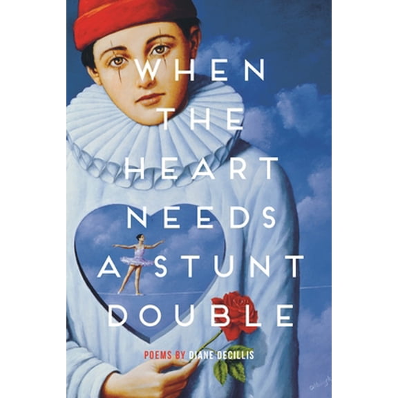 Pre-Owned When the Heart Needs a Stunt Double (Paperback) 0814348327 9780814348321