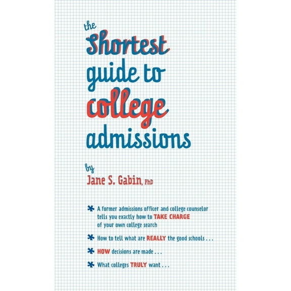 The Shortest Guide to College Admissions (Paperback)