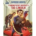 thumbnail image 2 of Turnabout Tales The Magnificent Mischief of Tad Lincoln, (Hardcover), 2 of 2