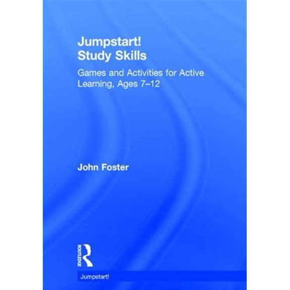 Pre-Owned Jumpstart: Jumpstart! Study Skills: Games and Activities for Active Learning, Ages 7-12 (Hardcover)
