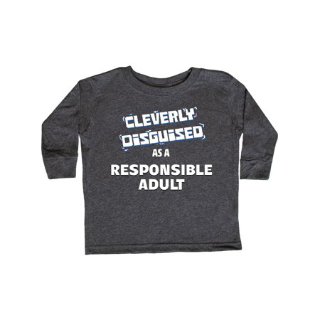 

Inktastic Cleverly Disguised as a Responsible Adult Gift Toddler Boy or Toddler Girl Long Sleeve T-Shirt
