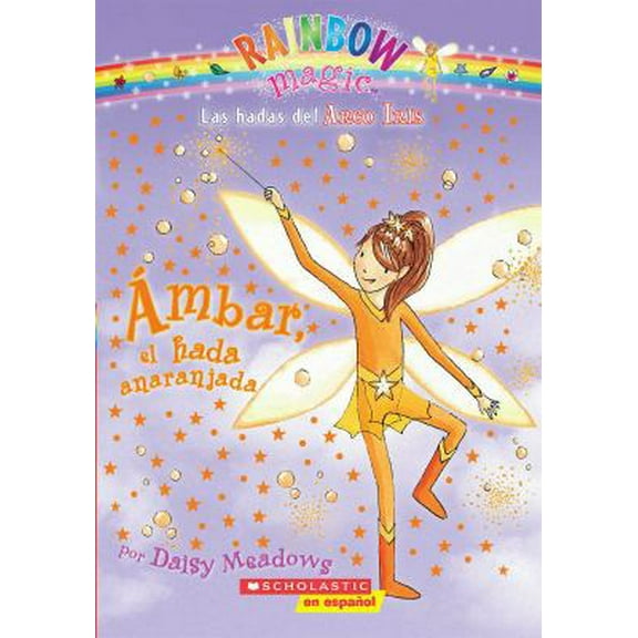 Pre-Owned Ambar, el Hada Anaranjada = Amber, the Orange Fairy (Mass Market Paperback) 0545117208 9780545117203