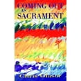 thumbnail image 3 of Coming Out as Sacrament, 3 of 3