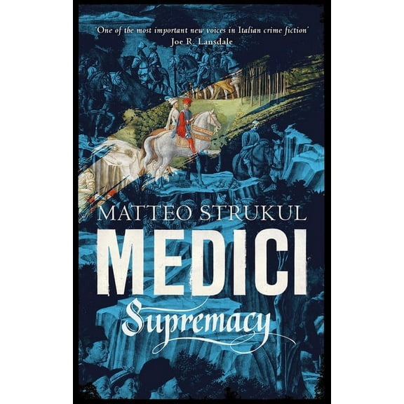 Masters of Florence: Medici ~ Supremacy (Series #2) (Paperback)