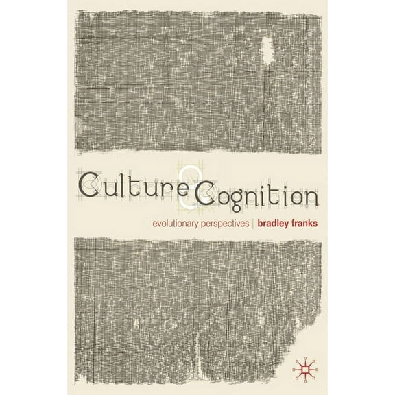 Culture and Cognition: Evolutionary Perspectives, (Paperback)