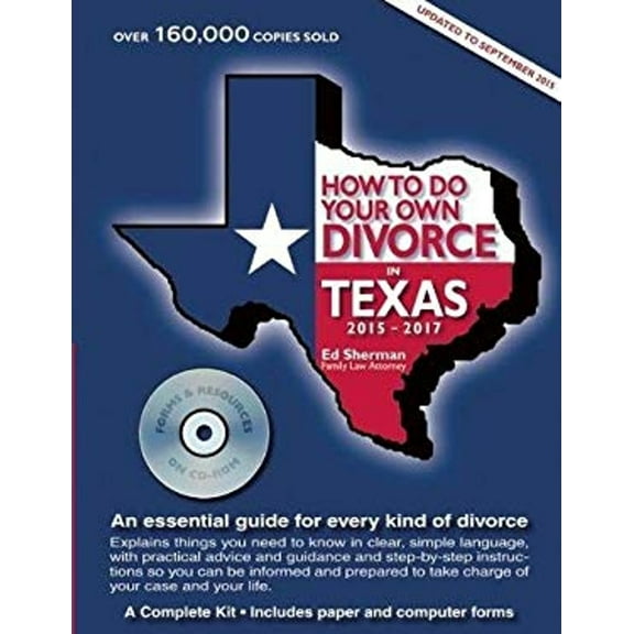Pre-Owned How to Do Your Own Divorce in Texas, 2015-2017 : An Essential Guide for Every Kind of Divorce (Paperback) 9780944508992