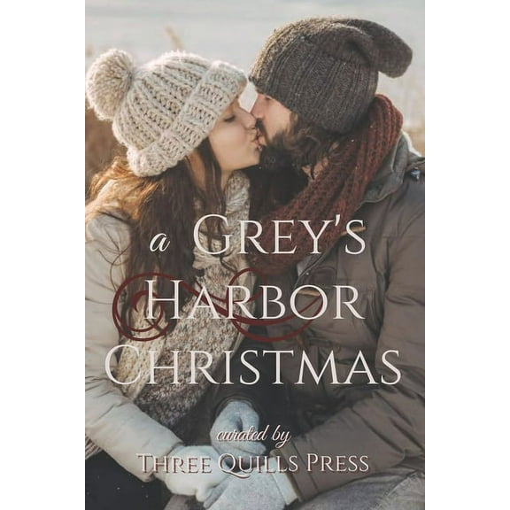 A Grey's Harbor Christmas: A Grey's Harbor Holiday Anthology, (Paperback)