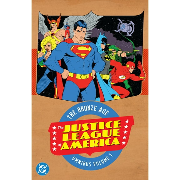 Justice League of America: The Bronze Age Omnibus Vol. 1 (New Edition), (Hardcover)