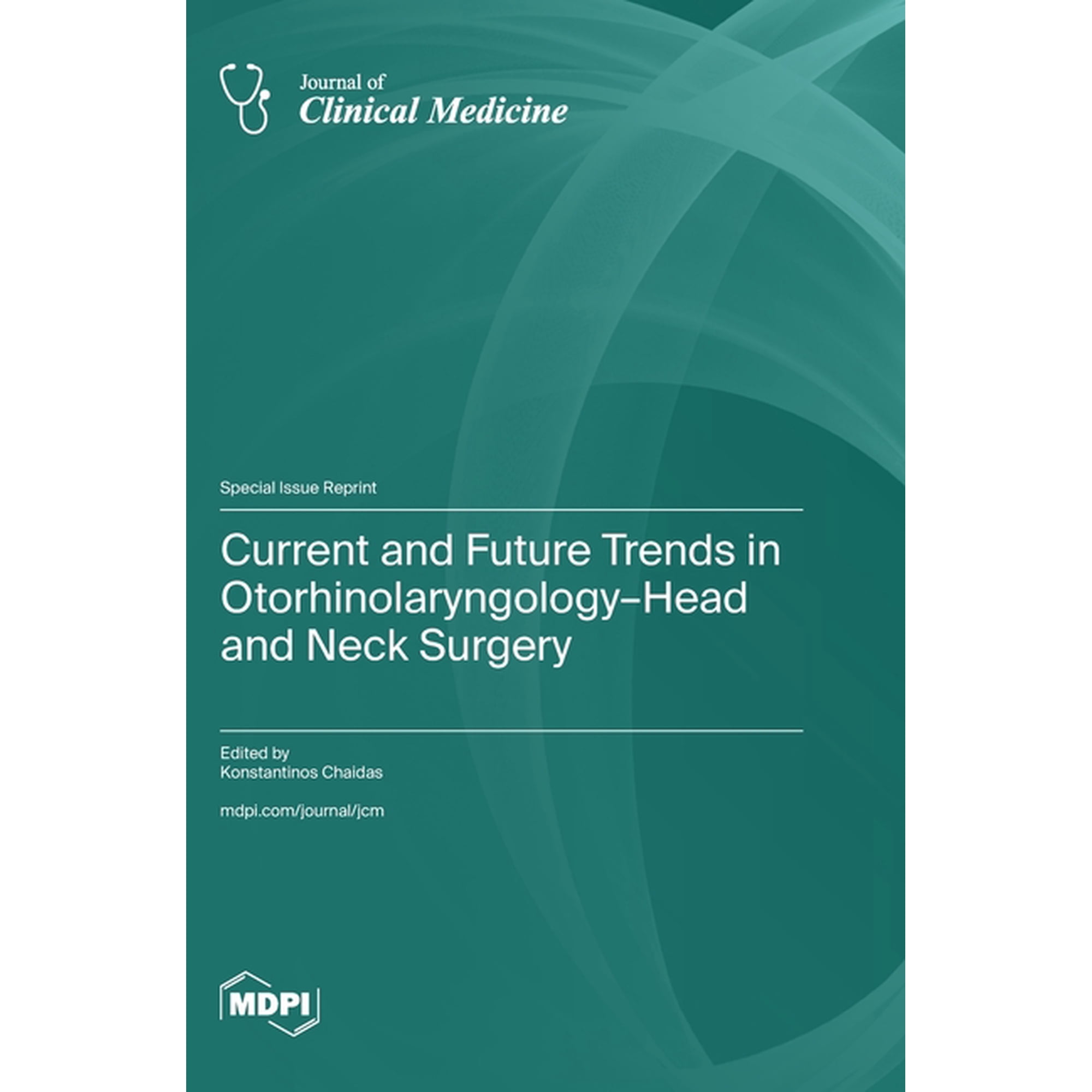 Current and Future Trends in Otorhinolaryngology-Head and Neck Surgery, (Hardcover)
