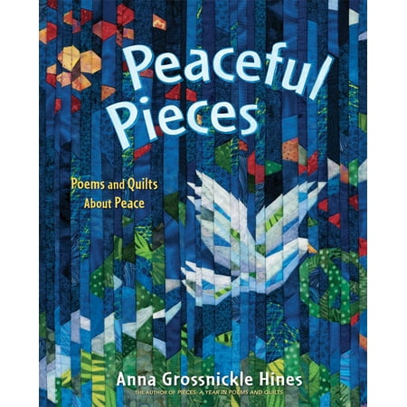 - Peaceful Pieces : Poems and Quilts About Peace