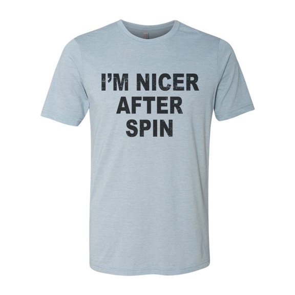 "I'm Nicer After Spin, Spin Shirt, Spin, Spin Class, Unisex Fit, Sublimation, Spin Apparel, Gift For Her, Spinning Shirt, Spinning, Stonewash Denim, LARGE"
