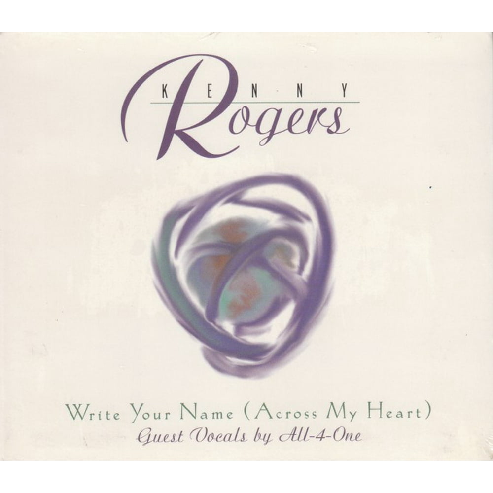 Write your name across my heart kenny rogers walmart