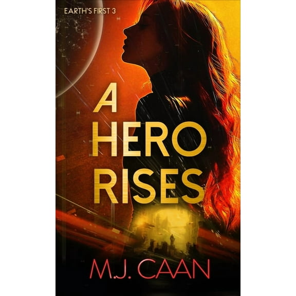 Earth's First A Hero Rises, Book 3, (Paperback)