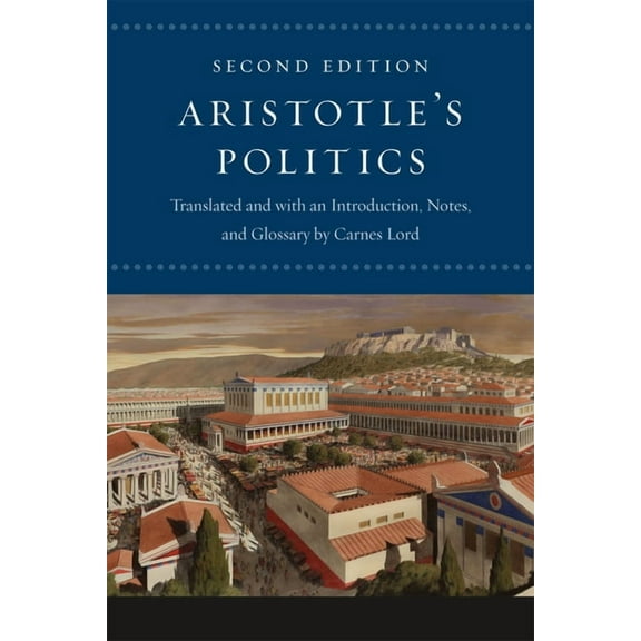 Aristotle's Politics: Second Edition, (Paperback)