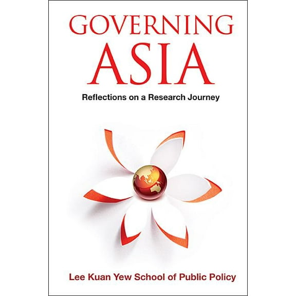 Governing Asia: Reflections on a Research Journey, (Hardcover)