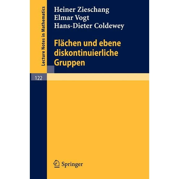 Lecture Notes in Mathematics Flächen Und Ebene Diskontinuierliche Gruppen, Book 122, (Paperback)