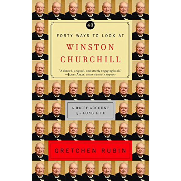 Pre-Owned: Forty Ways to Look at Winston Churchill: A Brief Account of a Long Life (Paperback, 9780812971446, 0812971442)