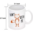 thumbnail image 2 of Funny coffee mug The Fox Series Oh for Fox Sake, Don't Fox with Me for Friends Mom Dad Wife Husband Family Grandma 11 Oz, 2 of 7
