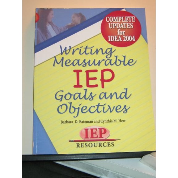 Pre-Owned Writing Measurable Iep Goals and Objectives (Paperback) 1578611490 9781578611492