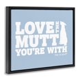 thumbnail image 4 of Stupell Industries Love The Mutt You're With Animals Painting Black Floater Framed Canvas Art Print Wall Art, 31 x 25, 4 of 10