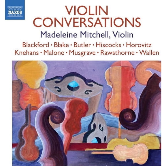 Madeleine Mitchell - Violin Conversations - Music & Performance - CD