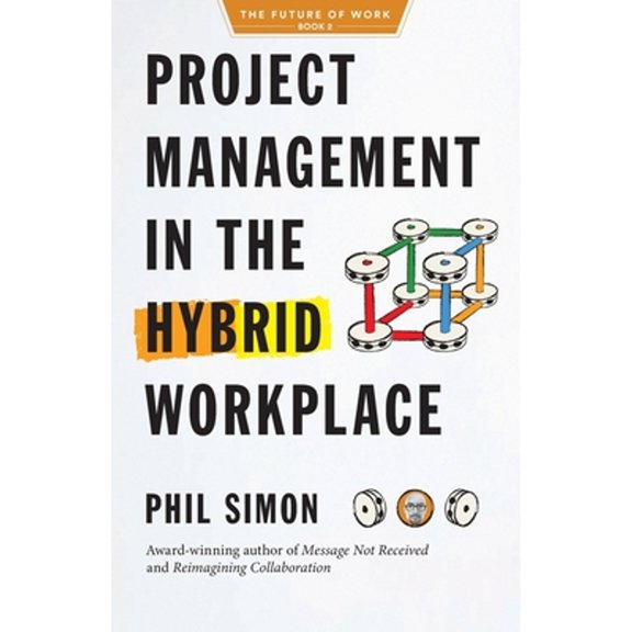 Pre-Owned Project Management in the Hybrid Workplace, (Paperback)