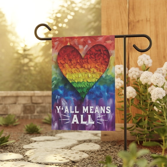 Yall Means All Flag, Gay Pride Garden Flag, Gay Rainbow Flag ID-0518-OEDJ