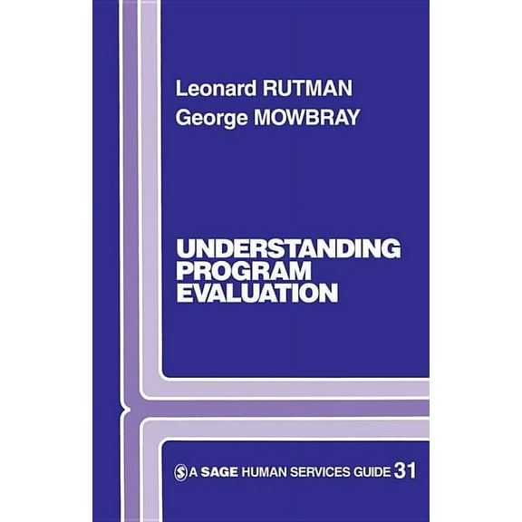 Sage Human Services Guides Understanding Programme Evaluation, Book 31, (Paperback)