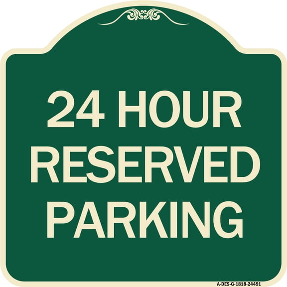SignMission Designer Series Sign - 24 Hour Reserved Parking | Green & Tan 18" X 18" Heavy-Gauge Aluminum Architectural Sign | Protect Your Business & Municipality | Made in the USA