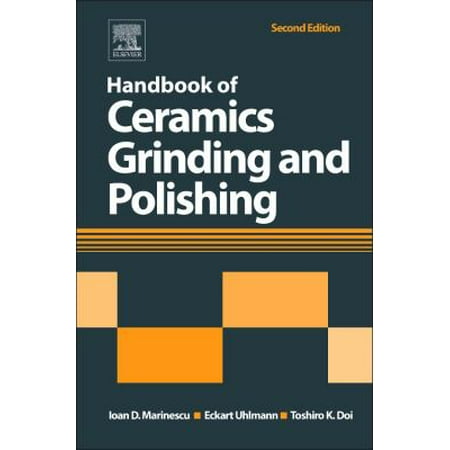 Handbook of Ceramics Grinding and Polishing