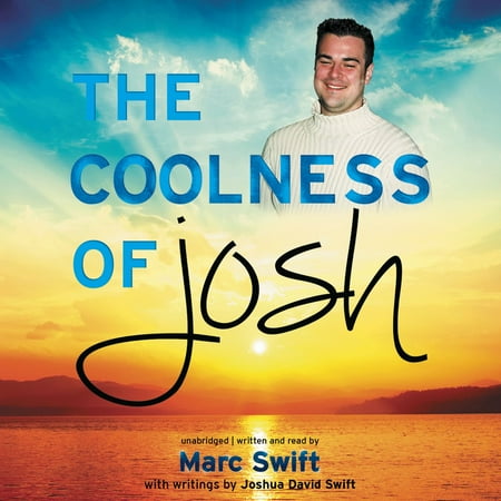 The Coolness Of Josh Audiobook Walmart Com