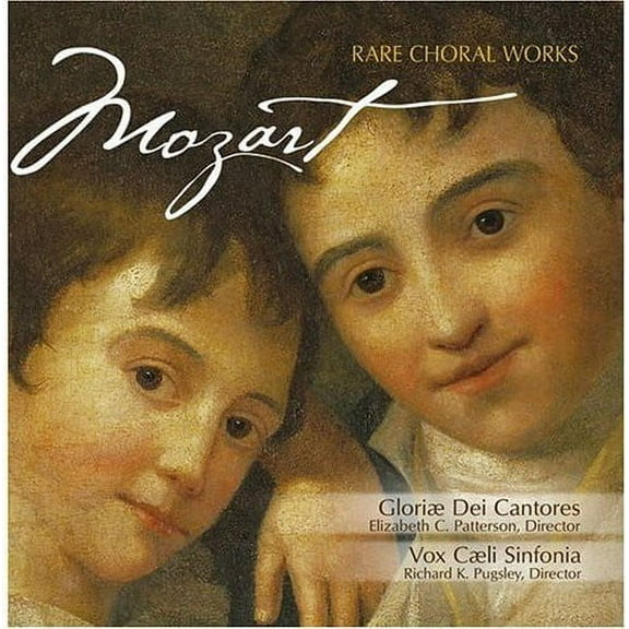 Elizabeth C. Patterson - Mozart: Rare Chorale Works - Music & Performance - CD