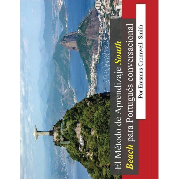 El MÃ©todo de Aprendizaje South Beach para PortuguÃ©s conversacional, (Paperback)